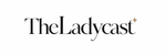 Theladycast